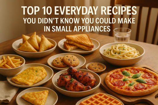 Top 10 Everyday Recipes You Didn’t Know You Could Make in Small Appliances